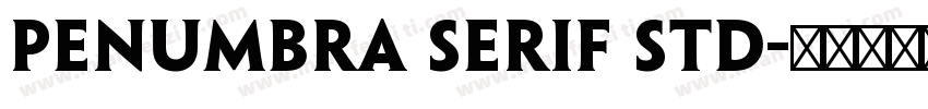 Penumbra Serif Std字体转换